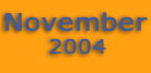 November 2004