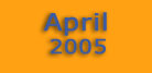 April 2005