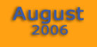August 2006