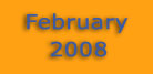 February 2008