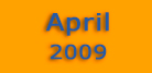 April 2009