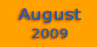 August 2009