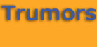 Trumors